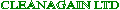 CLEANAGAIN LTD